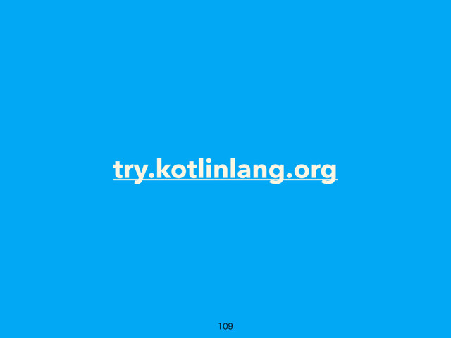 try.kotlinlang.org

