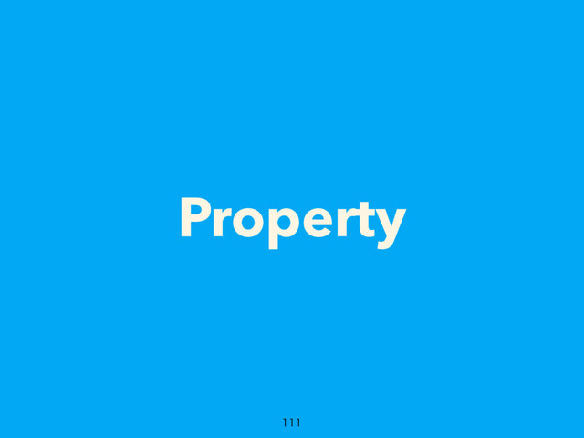 Property

