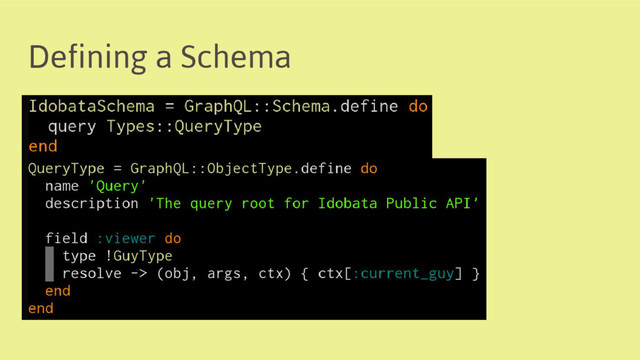 Defining a Schema
