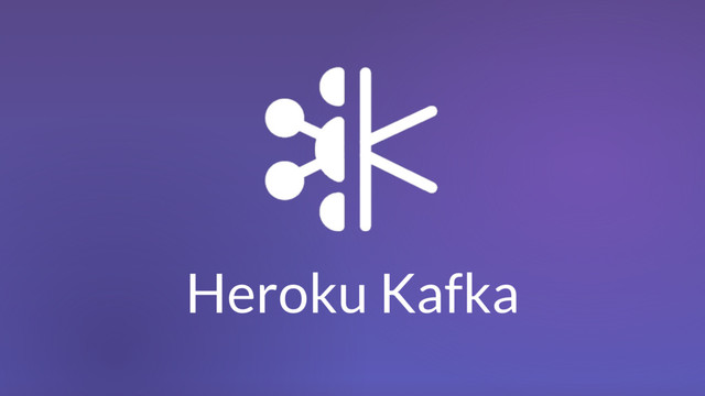 Heroku Kafka
