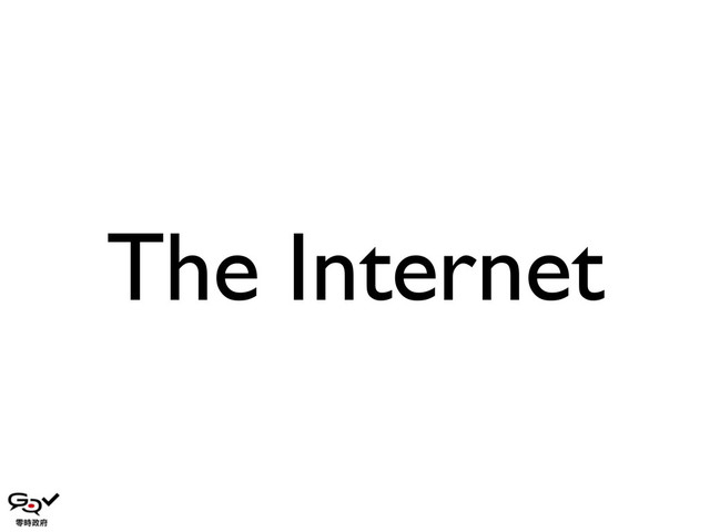 The Internet

