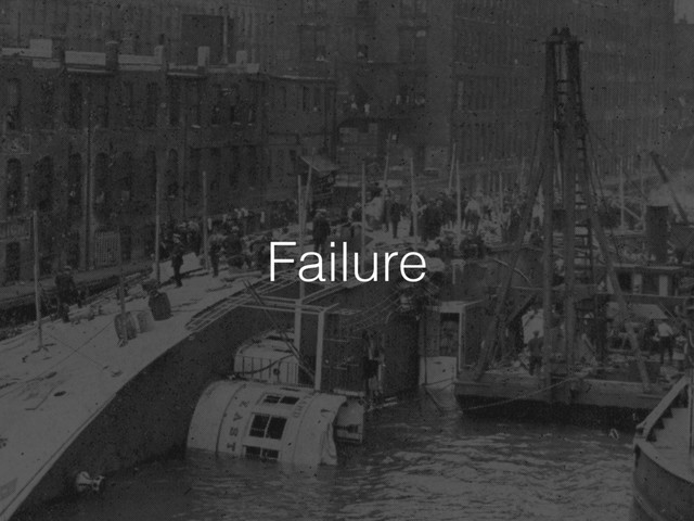 Failure

