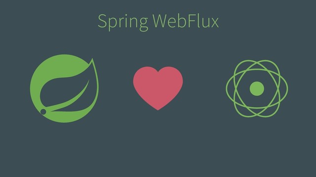 Spring WebFlux
