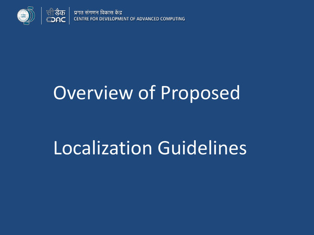 Overview of Proposed
Localization Guidelines
