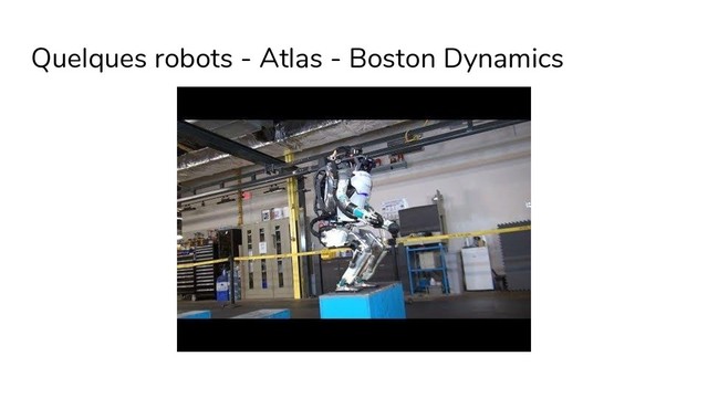 Quelques robots - Atlas - Boston Dynamics
