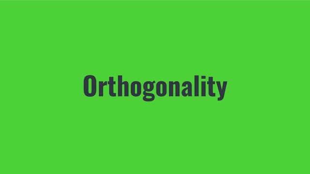 Orthogonality
