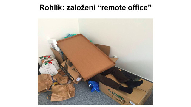 Rohlík: založení “remote office”
