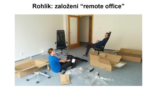 Rohlík: založení “remote office”
