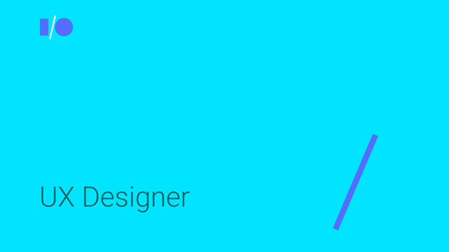 UX Designer
