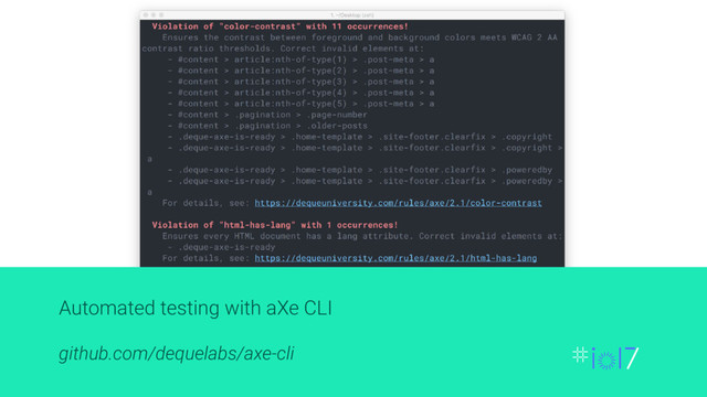 Automated testing with aXe CLI
github.com/dequelabs/axe-cli
