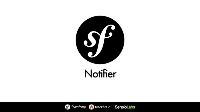 Notifier
