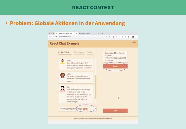 REACT CONTEXT
• Problem: Globale Aktionen in der Anwendung
