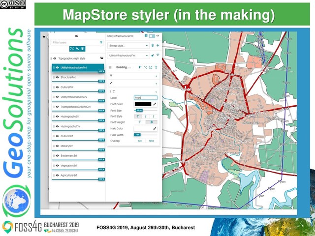 MapStore styler (in the making)
51
FOSS4G 2019, August 26th/30th, Bucharest
