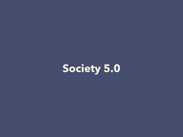 Society 5.0

