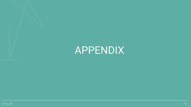 APPENDIX
16
