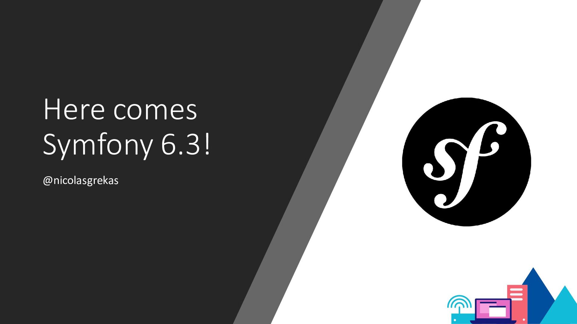 Here comes Symfony 6.3!​