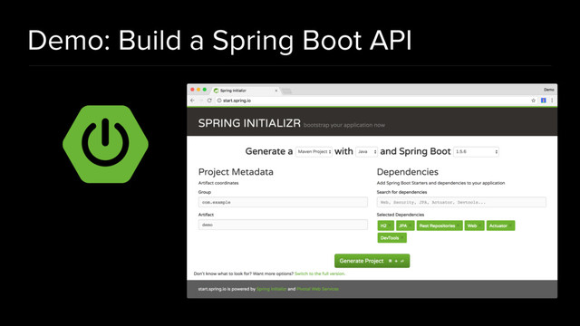 Demo: Build a Spring Boot API
