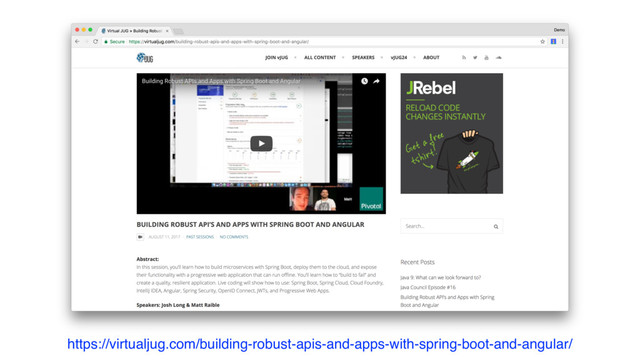 https://virtualjug.com/building-robust-apis-and-apps-with-spring-boot-and-angular/
