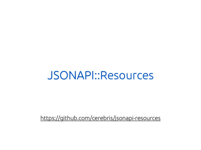 JSONAPI::Resources
https://github.com/cerebris/jsonapi-resources

