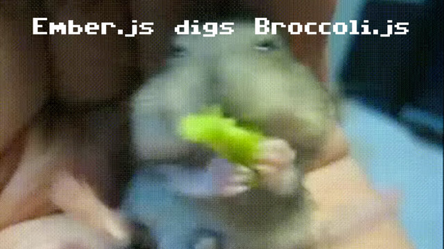 Ember.js digs Broccoli.js

