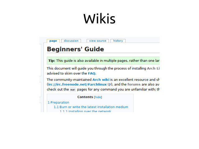 Wikis
