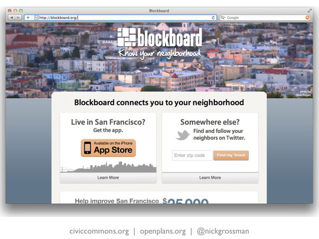 civiccommons.org | openplans.org | @nickgrossman
blockboard
