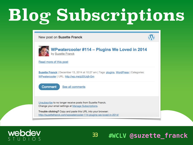 #WCLV @suzette_franck
Blog Subscriptions
33
