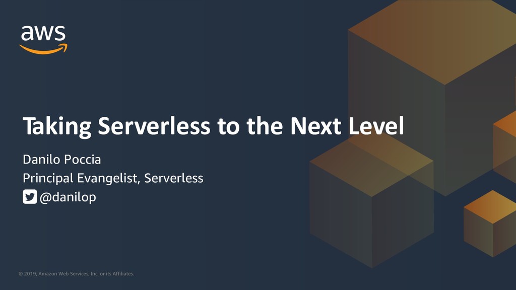 Taking Serverless to the Next Level