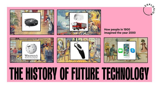 THE HISTORY OF FUTURE TECHNOLOGY
How people in 1900
imagined the year 2000
