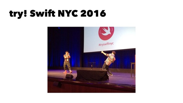 try! Swift NYC 2016
