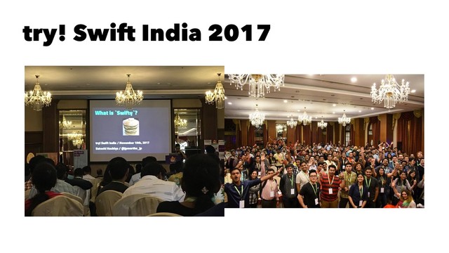 try! Swift India 2017
