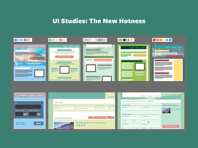 UI Studies: The New Hotness
