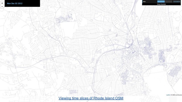 Viewing time slices of Rhode Island OSM
