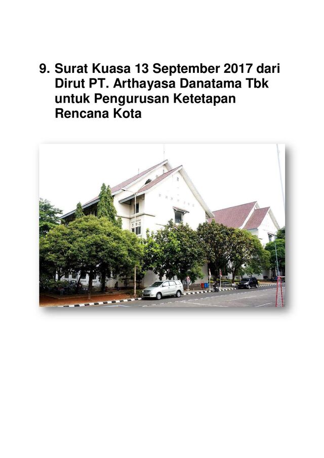 9. Surat Kuasa 13 September 2017 dari
Dirut PT. Arthayasa Danatama Tbk
untuk Pengurusan Ketetapan
Rencana Kota
