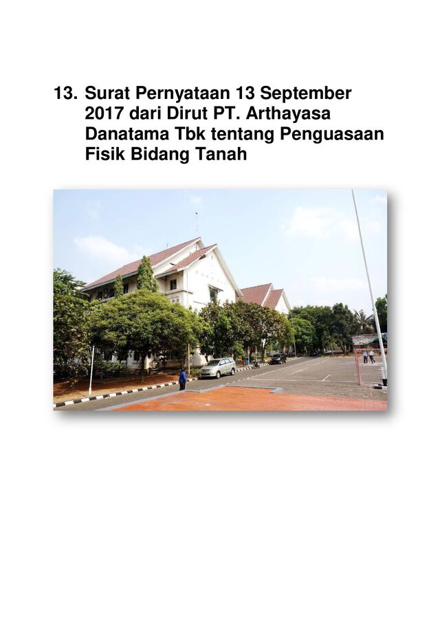 13. Surat Pernyataan 13 September
2017 dari Dirut PT. Arthayasa
Danatama Tbk tentang Penguasaan
Fisik Bidang Tanah
