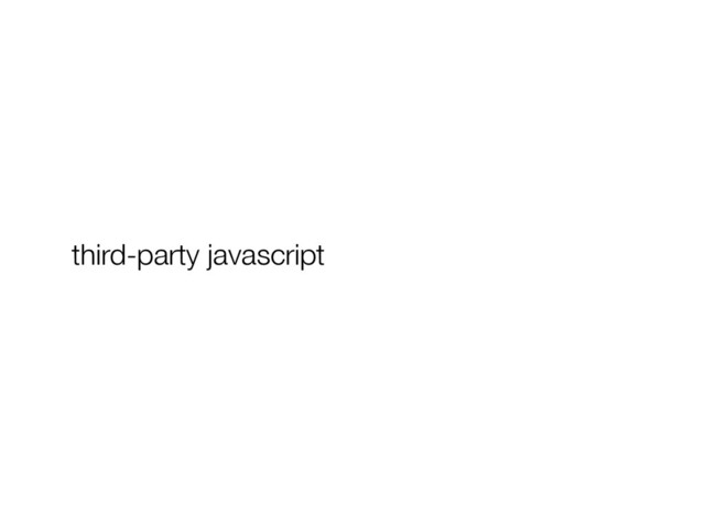third-party javascript
