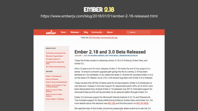 Ember 2.18
https://www.emberjs.com/blog/2018/01/01/ember-2-18-released.html
