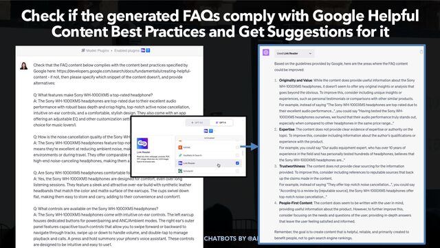 MAXIMIZE YOUR SEO WITH AI CHATBOTS BY @ALEYDA FROM @ORAINTI
Check if the generated FAQs comply with Google Helpful
Content Best Practices and Get Suggestions for it

