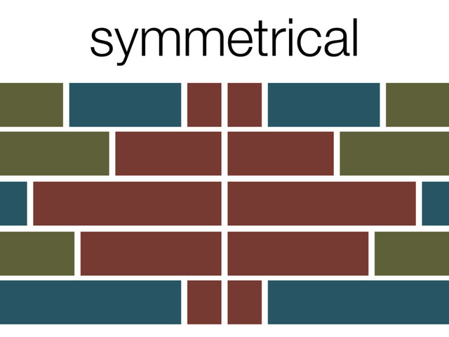 symmetrical
