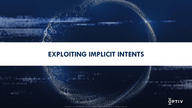 EXPLOITING IMPLICIT INTENTS
