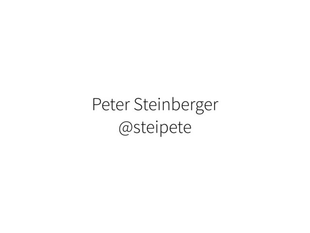 Peter Steinberger
@steipete
