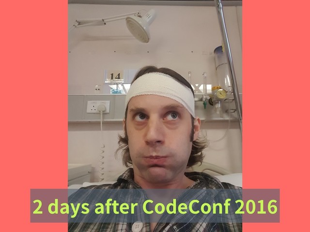 2 days after CodeConf 2016
