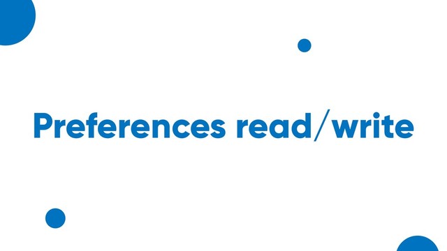 Preferences read/write
