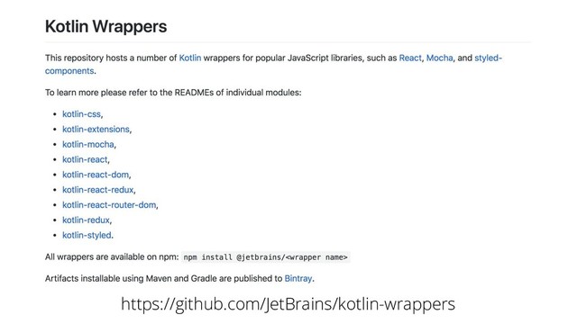 https://github.com/JetBrains/kotlin-wrappers
