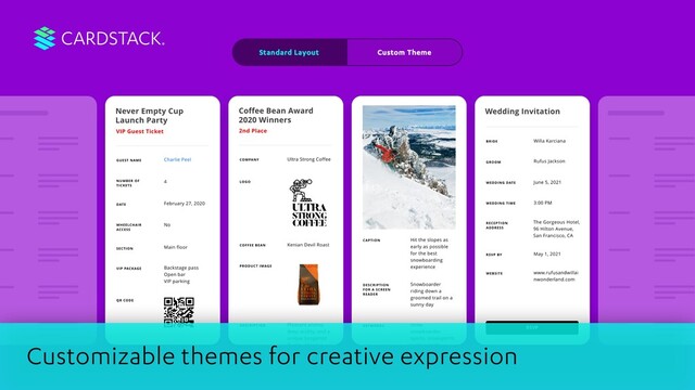 CARDSTACK
Customizable themes for creative expression
