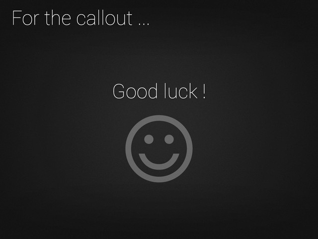 For the callout ...
Good luck !
