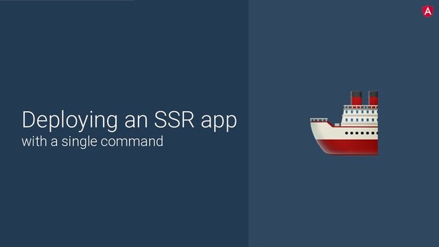 @yourtwitter
Deploying an SSR app
with a single command


