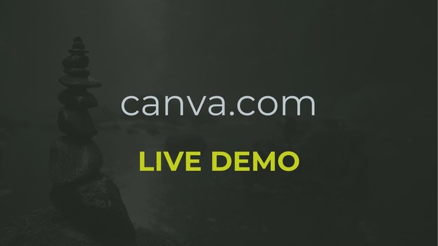 canva.com
LIVE DEMO
