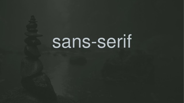 sans-serif
