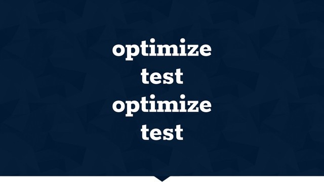 optimize
test
optimize
test
